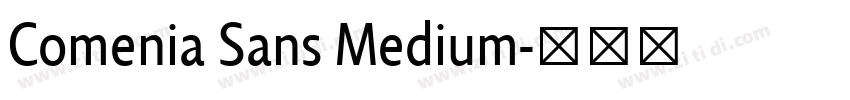 Comenia Sans Medium字体转换 Comenia Sans Medium字体转换